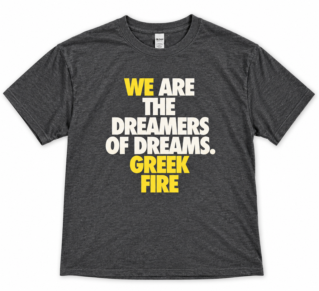 We are the Dreamers T